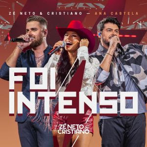 Nesta sexta-feira (3), ‘Foi intenso’ ganha videoclipe no canal oficial no YouTube dos artistas